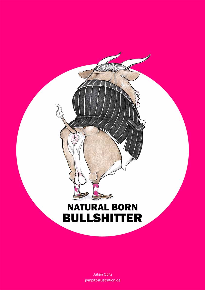 Poster "Natural Born Bullshitter"